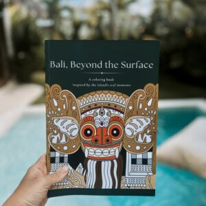 Bali, Beyond The Surface - Coloring Book ENG